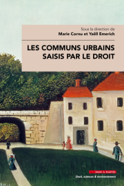 Les communs urbains saisis par le droit