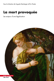La mort provoquée : les enjeux d’une législation