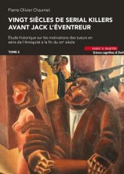 VINGT SIÈCLES DE SERIAL KILLERS AVANT JACK L’ÉVENTREUR II