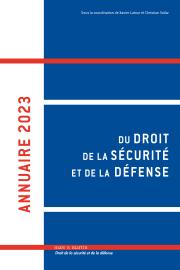 Annuaire 2023 du droit de la sécurité et de la défense