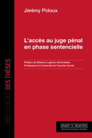L’accès au juge pénal en phase sentencielle