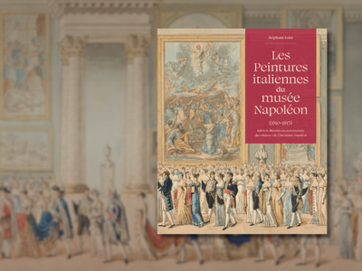 "Les peintures italiennes du musée Napoléon"